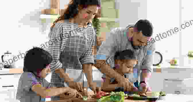 A Family Cooking Together In A Kitchen, Smiling And Having Fun Truly Healthy Vegan For Everybody Cookbook: Healthy And Delicious Breakfast Lunch Dinner For Everybody