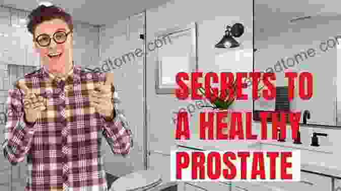 Achieving Optimal Prostate Health Benign Prostate Hypetrophy Prostate Cancer Cure: Understanding Prostate Changes