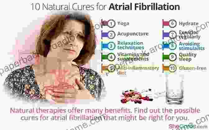 An Effective Guide For Atrial Fibrillation Treatment Cure Natural Remedies And Understanding Atrial Fibrillation: An Effective Guide For Atrial Fibrillation Treatment Cure Natural Remedies And Strategies For Coping And Surviving For AFib Patients