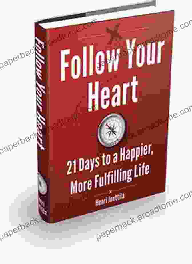 Book Cover Of 'How To Follow Your Heart And Take Control Of Your Life' Guidelines For Loved Ones Of A Person With BPD: Learn How To Understand And Empathize A BPD Person: How To Follow Your Heart And Take Control Of Your Life