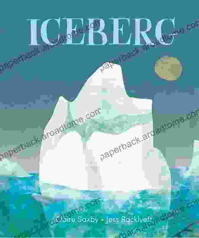 Book Cover Of Iceberg: A Life In Seasons