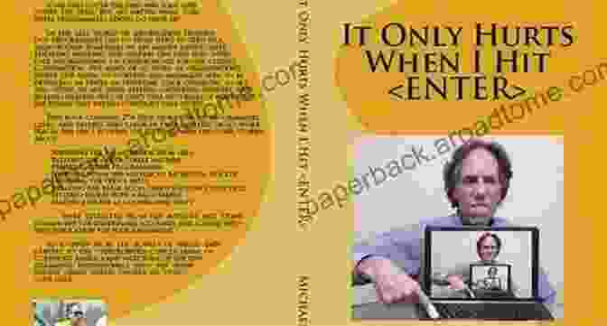 Book Cover Of 'It Only Hurts When I Hit Enter', Featuring A Computer Keyboard With The Words 'Enter' And 'Delete' Highlighted It Only Hurts When I Hit ENTER