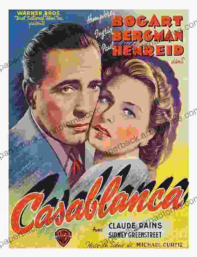 Casablanca Movie Poster Featuring Humphrey Bogart And Ingrid Bergman 20 Movies For Popcorn