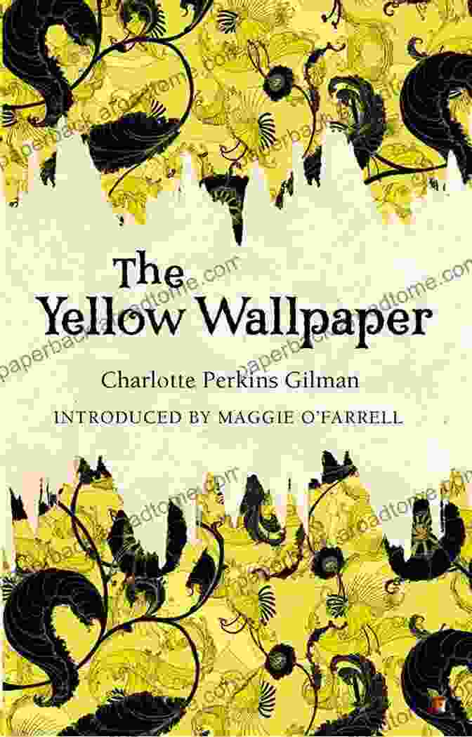 Cover Of The Yellow Wallpaper Book Featuring A Woman Peering Through Yellow Wallpaper Charlotte Perkins Gilman :The Yellow Wallpaper