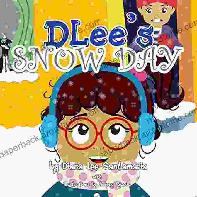 Dlee Snow Day Book Cover DLee S Snow Day: The Snow Kids And The Curious Cat Bilingual Story