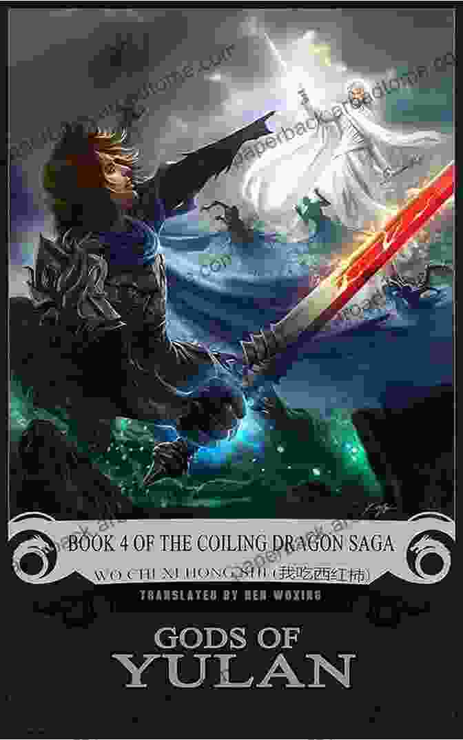 Gods Of Yulan Book Cover Gods Of Yulan: 4 Of The Coiling Dragon Saga