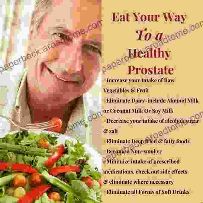 Healthy Lifestyle Practices For Prostate Well Being Benign Prostate Hypetrophy Prostate Cancer Cure: Understanding Prostate Changes