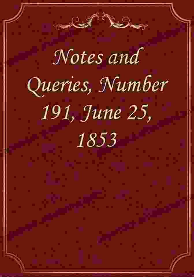 Intriguing Cover Of Notes And Queries, Number 191, June 25, 1853, Featuring A Captivating Image Of A Quill And Parchment. Notes And Queries Number 191 June 25 1853 A Medium Of Inter Communication For Literary Men Artists Antiquaries Genealogists Etc