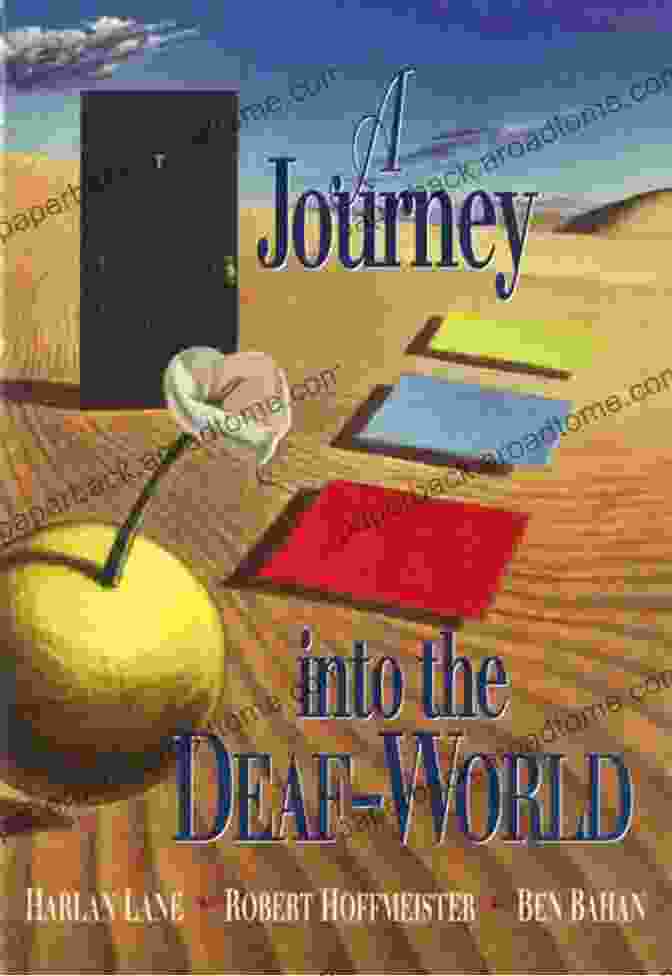 Journey Into The Deaf World Book A Journey Into The Deaf World