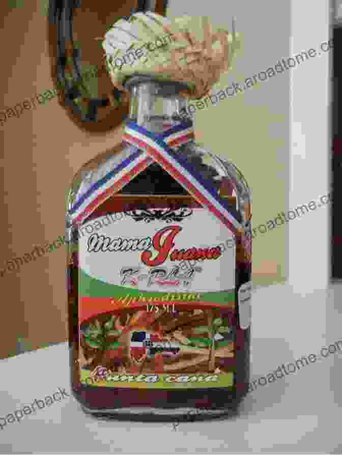 Mamajuana, A Traditional Dominican Alcoholic Beverage The Best Of Dominican Desserts: 10 Traditional Desserts From Quisqueya (Dominican Cooking 3)