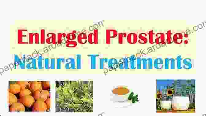 Natural Approaches To Prostate Health Benign Prostate Hypetrophy Prostate Cancer Cure: Understanding Prostate Changes