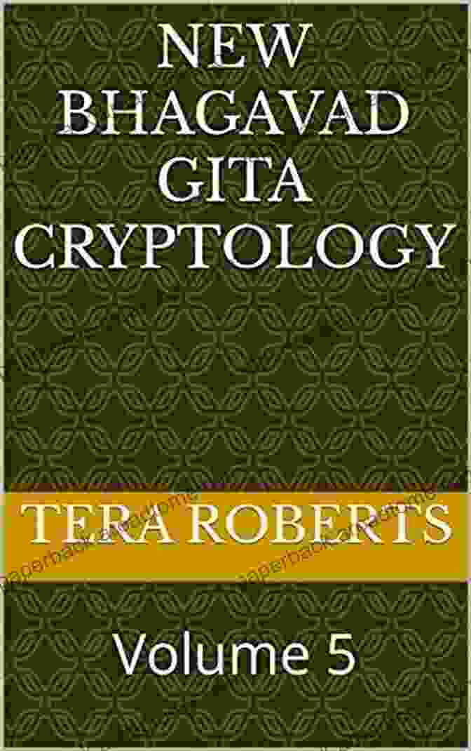 New Bhagavad Gita Cryptology Volume New Bhagavad Gita Cryptology : Volume 3