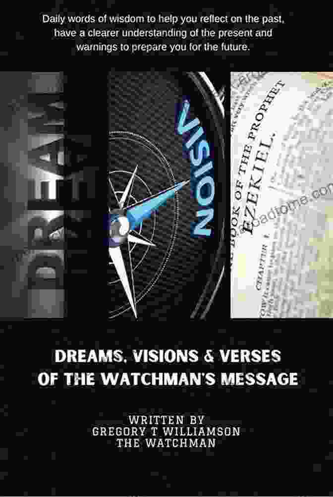 Poetic Verses Dreams Visions Verses Of The Watchman S Message: A Daily Devotional