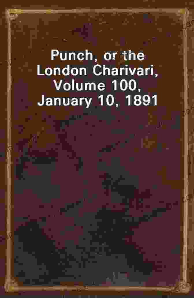 Punch, Or The London Charivari, Volume 100 Punch Or The London Charivari Volume 101 November 14 1891