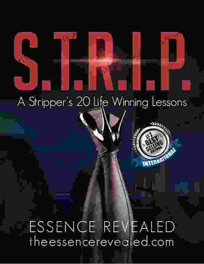 Stripper Confidence S T R I P : A Stripper S 20 Life Winning Lessons