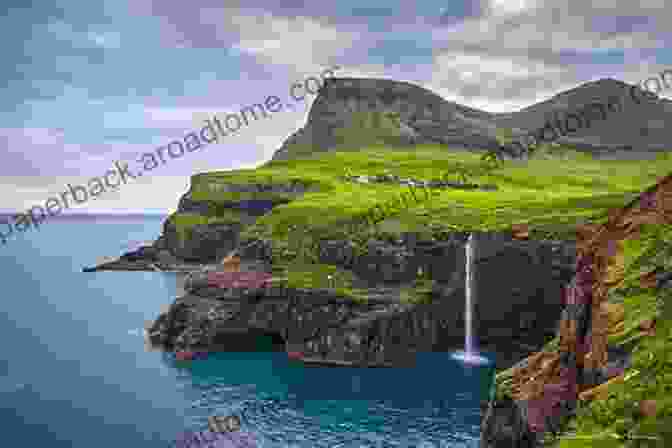 The Dramatic Cliffs And Lush Valleys Of The Faroe Islands, A Remote Paradise In The North Atlantic Ocean Nowhere Else On Earth: Standing Tall For The Great Bear Rainforest