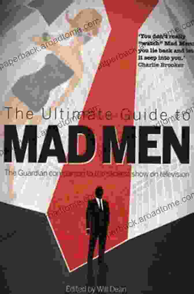 The Ultimate Guide to Mad Men