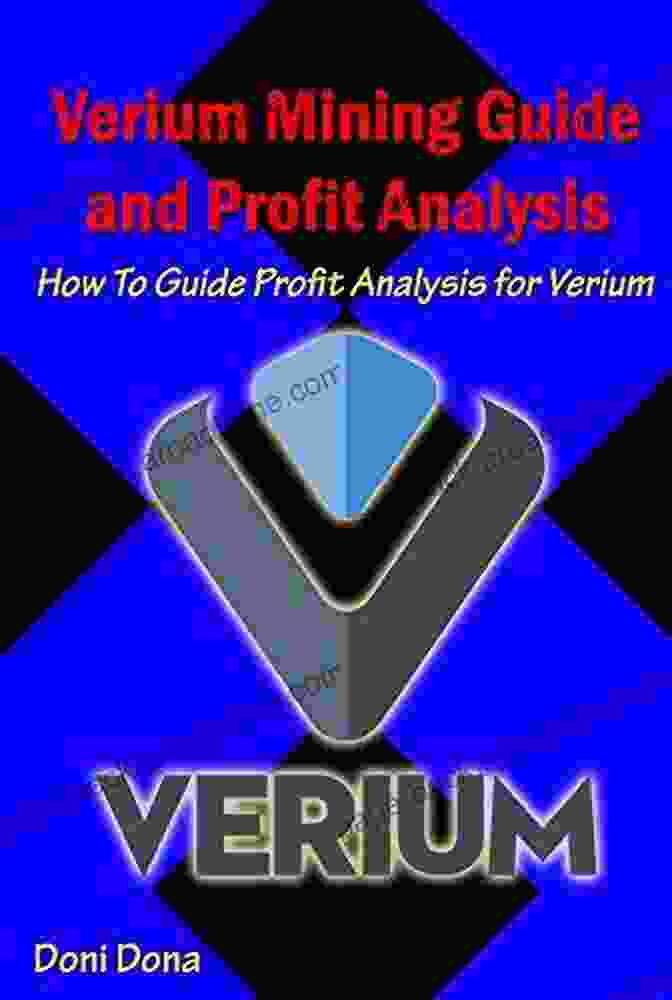 Verium Mining Process Verium Mining Guide And Profit Analysis: How To Guide Profit Analysis For Verium