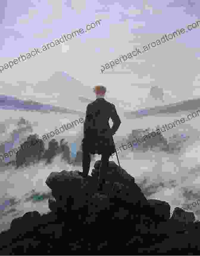 Wanderer Above The Sea Of Fog The Story Of Art Part 4