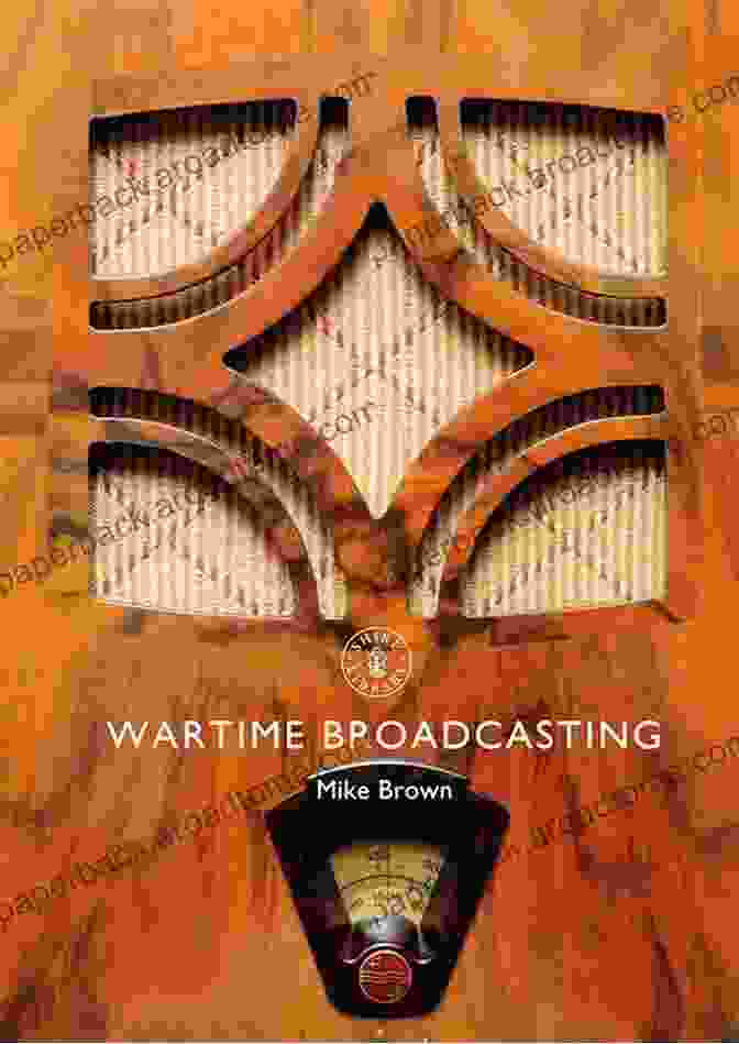 Wartime Broadcasting: Shire Library 845 Wartime Broadcasting (Shire Library 845)