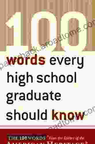 100 Words Every High School Graduate Should Know