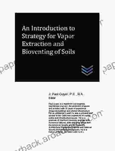 An Introduction To Strategy For Vapor Extraction And Bioventing Of Soils (Geotechnical Engineering)