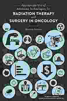 Appropriate Use of Advanced Technologies for Radiation Therapy and Surgery in Oncology: Workshop Summary