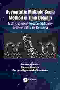 Asymptotic Multiple Scale Method In Time Domain: Multi Degree Of Freedom Stationary And Nonstationary Dynamics