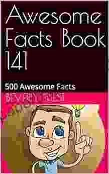 Awesome Facts 141: 500 Awesome Facts