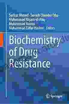 Biochemistry of Drug Resistance