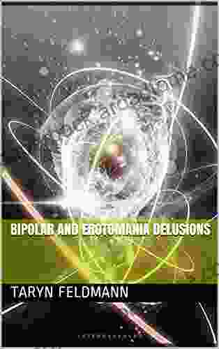 Bipolar And Erotomania Delusions