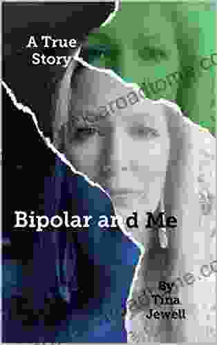 Bipolar And Me: A True Story