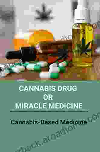 Cannabis Drug Or Miracle Medicine: Cannabis Based Medicine: Hemp Seed Oil Benefits