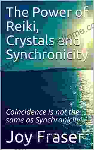 The Power of Reiki Crystals and Synchronicity: Coincidence is not the same as Synchronicity