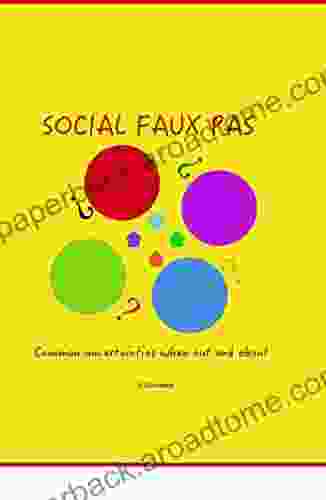 SOCIAL FAUX PAS: Common Uncertainties When Out And About