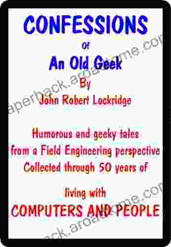 Confessions of an Old Geek