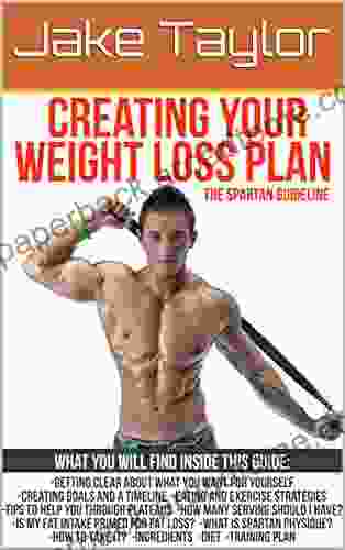 Creating Your Weight Loss Plan: The Spartan Guideline