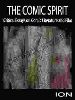 The Comic Spirit: Critical Essays On Comic Literature And Film