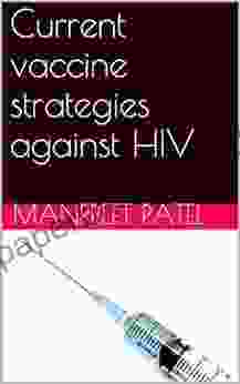 Current Vaccine Strategies Against HIV