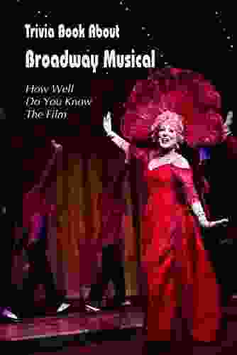 Trivia About Broadway Musical: How Well Do You Know The Film