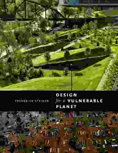 Design for a Vulnerable Planet (Roger Fullington in Architecture)