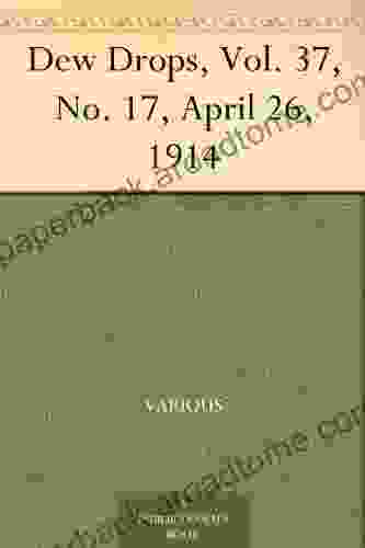 Dew Drops Vol 37 No 17 April 26 1914