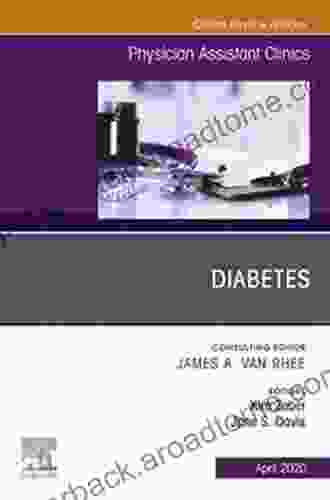 Diabetes An Issue Of Physician Assistant Clinics (The Clinics: Internal Medicine 5)