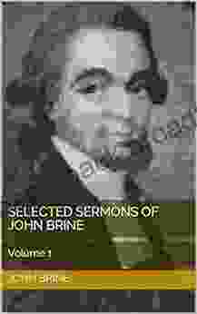 Selected Sermons Of John Brine: Volume 1