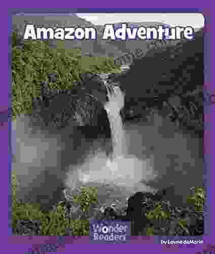 Amazon Adventure (Wonder Readers Fluent Level)