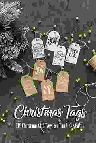 Christmas Tags: DIY Christmas Gift Tags You Can Make Easily: Gift For Christmas