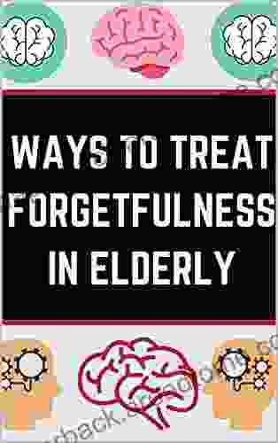 WAYS TO TREAT FORGETFULNESS IN ELDERLY (Healthy Style 16)