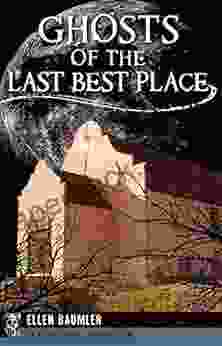 Ghosts of the Last Best Place (Haunted America)