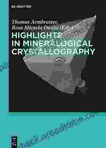 Highlights In Mineralogical Crystallography