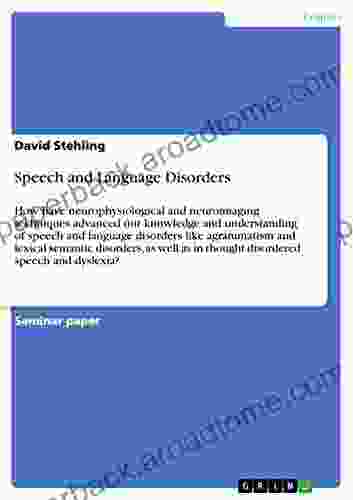 Speech and Language Disorders: How have neurophysiological and neuroimaging techniques advanced our knowledge and understanding of speech and language in thought disordered speech and dyslexia?